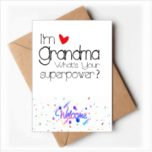 I'm a Grandma What's your Superpower Welcome Back Greeting Cards Envelopes Blank